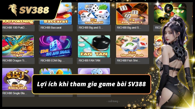 Lợi ích có được khi tham gia chơi game bài SV388